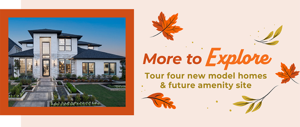 Revera FallFestival LP More to Explore new homes in richmond tx